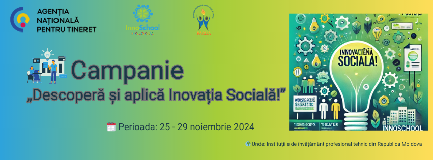 Campanie „Descoperă și aplică Inovația Socială”