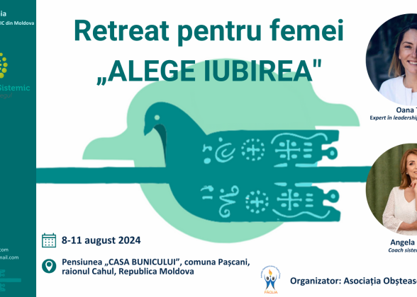 Retreat pentru femei „ALEGE IUBIREA", Republica Moldova
